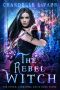 [The Coven: Elemental Magic 03] • The Rebel Witch (The Coven · Elemental Magic Book 3)